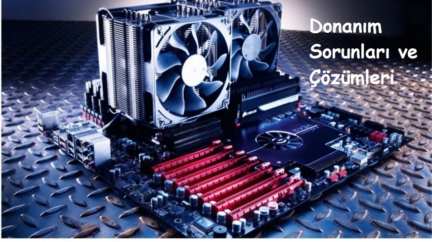 Donanım Arızaları.jpg